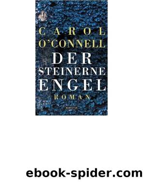 Der steinerne Engel by Carol O'Connell