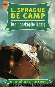 Der ungeköpfte König by Lyon Sprague de Camp