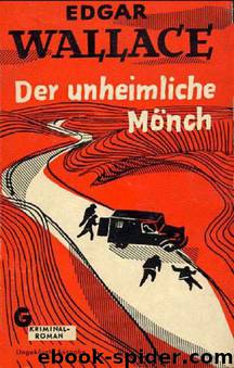 Der unheimliche Mönch by Edgar Wallace