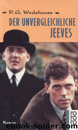 Der unvergleichliche Jeeves by Wodehouse P. G