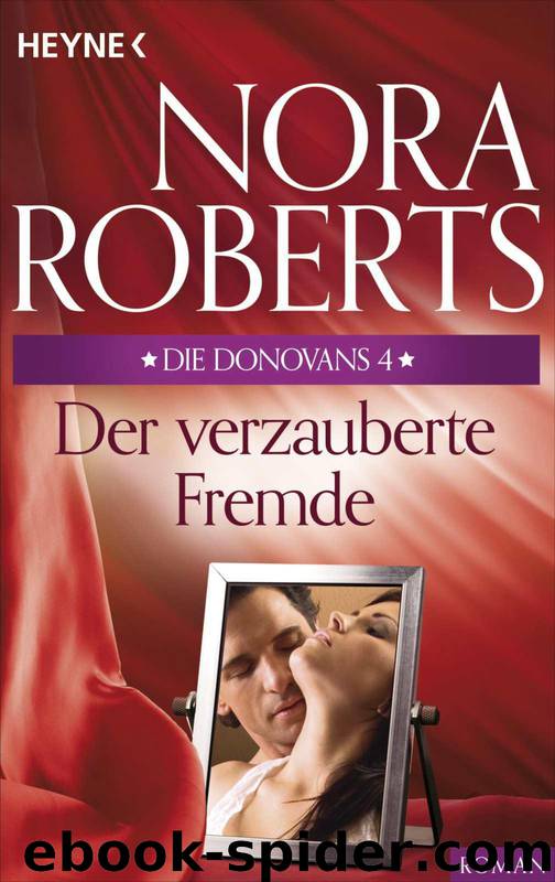 Der verzauberte Fremde by Nora Roberts