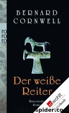 Der weiße Reiter by Cornwell Bernard