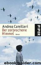 Der zerbrochene Himmel by Andrea Camilleri