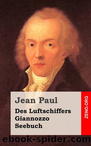 Des Luftschiffers Giannozzo Seebuch by Jean Paul