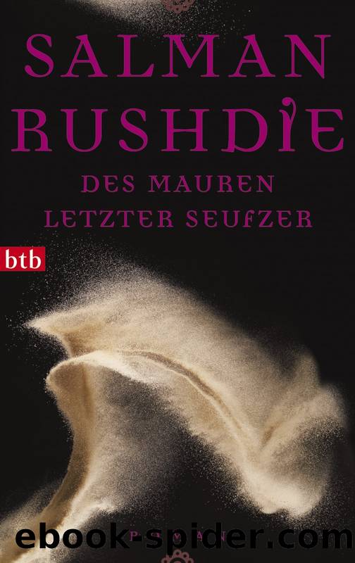 Des Mauren letzter Seufzer by Rushdie Salman