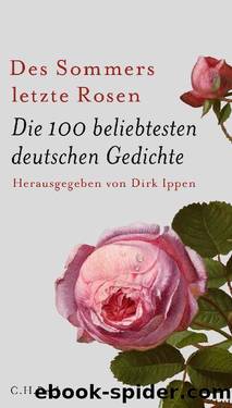 Des Sommers letzte Rosen by Die 100 beliebtesten deutschen Gedichte