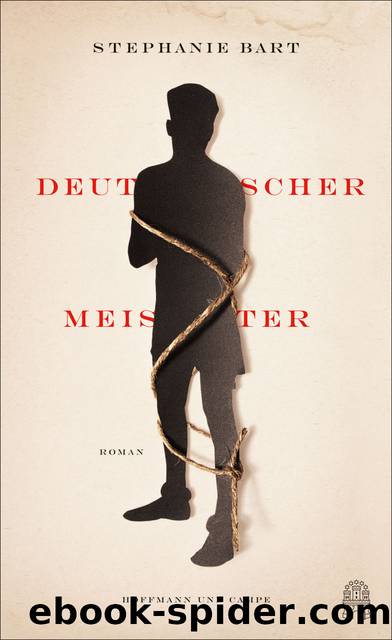 Deutscher Meister. Roman by Stephanie Bart