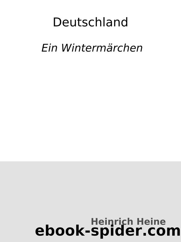 Deutschland : Ein WintermÃ¤rchen by Heinrich Heine