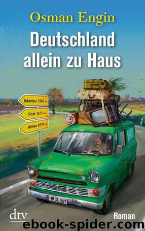 Deutschland allein zu Haus by Osman Engin