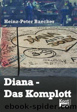 Diana - Das Komplott by Heinz-Peter Baecker