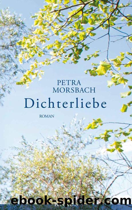 Dichterliebe: Roman (German Edition) by Morsbach Petra