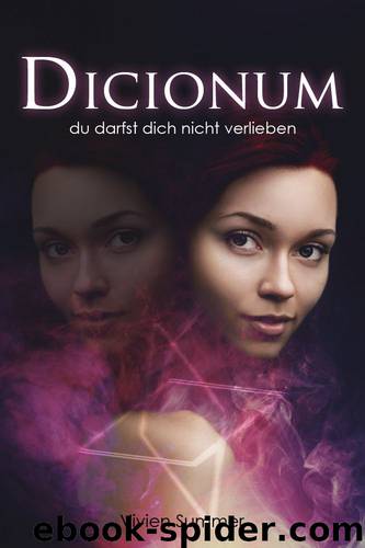 Dicionum 01: Du darfst dich nicht verlieben (German Edition) by Vivien Summer