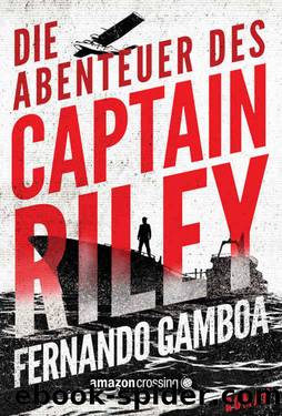 Die Abenteuer des Captain Riley (German Edition) by Fernando Gamboa