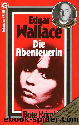 Die Abenteuerin by Wallace Edgar