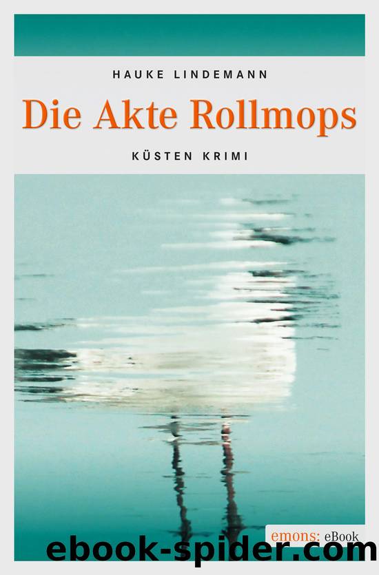 Die Akte Rollmops by Lindemann Hauke