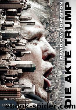 Die Akte Trump: The Making of Donald Trump (German Edition) by David Cay Johnston