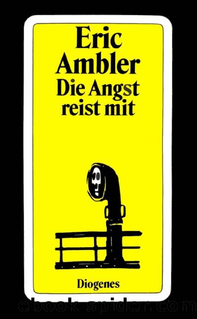 Die Angst reist mit by Ambler