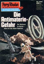 Die Antimaterie-Gefahr by Hans Kneifel