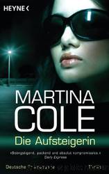 Die Aufsteigerin by Martina Cole