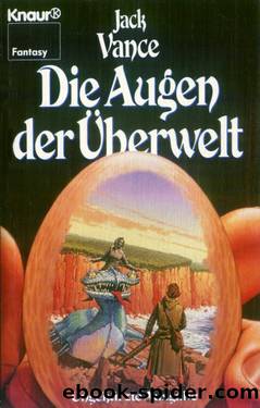 Die Augen der Ueberwelt by Jack Vance