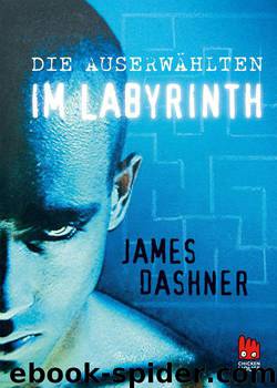 Die Auserwählten - Im Labyrinth (German Edition) by James Dashner