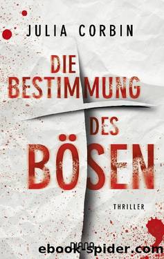 Die Bestimmung des Bösen by Corbin Julia