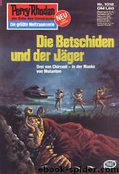 Die Betschiden und der Jäger by Kurt Mahr