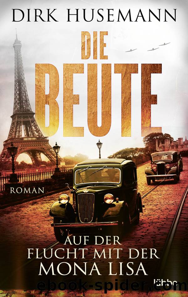 Die Beute by Dirk Husemann