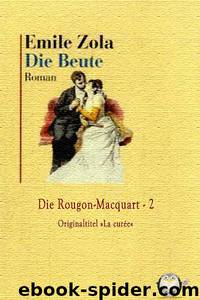 Die Beute by Emile Zola