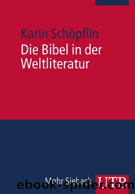 Die Bibel in der Weltliteratur by Karin Schpflin;