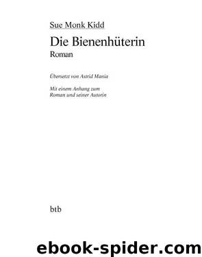 Die Bienenhüterin - The Secret Life of Bees by Kidd Sue Monk