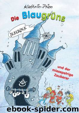 Die Blaugrüns und der miesepetrige Zauberer (German Edition) by Prien Kathrin