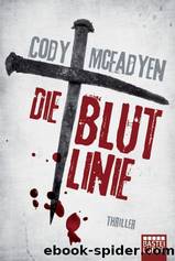 Die Blutlinie by Cody McFadyen