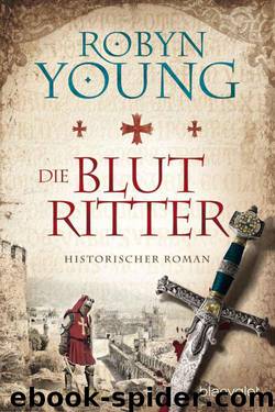 Die Blutritter: Historischer Roman (German Edition) by Young Robyn