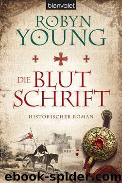 Die Blutschrift: Historischer Roman (German Edition) by Young Robyn