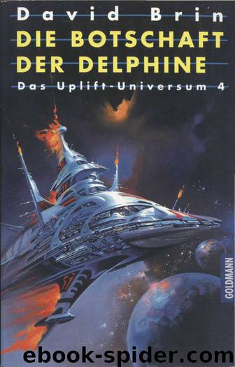 Die Botschaft der Delphine by David Brin