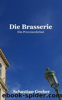 Die Brasserie by Sebastian Greber