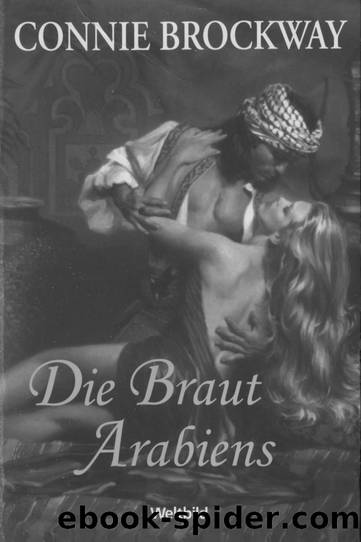 Die Braut Arabiens by Connie Brockway