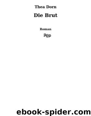 Die Brut by Thea Dorn