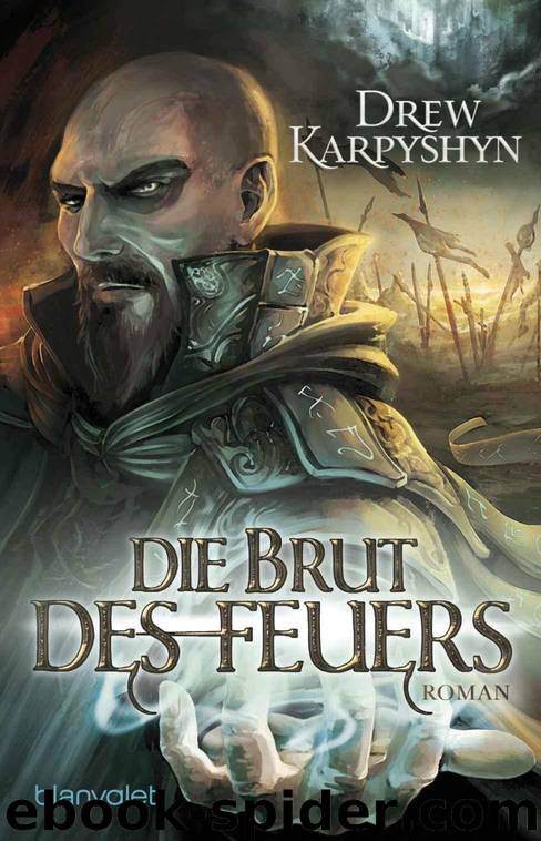 Die Brut des Feuers: Roman (German Edition) by Drew Karpyshyn