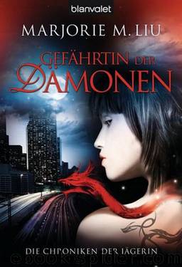 Die Chroniken der Jägerin 1 - Gefährtin der Dämonen by Marjorie M. Liu