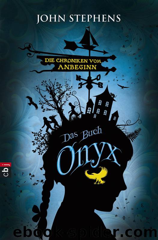 Die Chroniken vom Anbeginn - Onyx by Stephens John