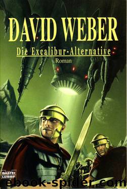 Die Die Excalibur Alternative by David Weber