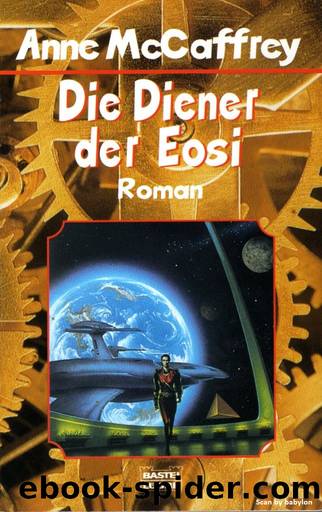 Die Diener der Eosi by Anne McCaffrey