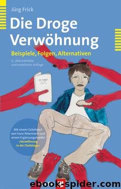 Die Droge Verwöhnung by Verlag Hans Huber