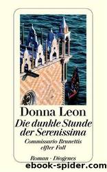 Die Dunkle Stunde Der Serenissima by Leon Donna