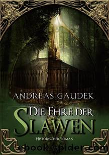 Die Ehre der Slawen by Unbekannt