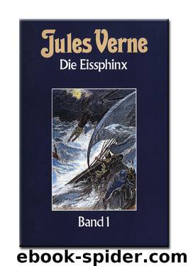 Die Eissphinx Band 1 by Verne Jules