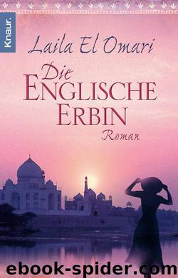 Die Englische Erbin  Roman by Laila El Omari