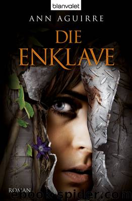 Die Enklave - Aguirre, A: Enklave - Razorland by Ann Aguirre